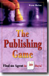 Click here to find out more about The Publishing Game: Find an Agent in 30 Days